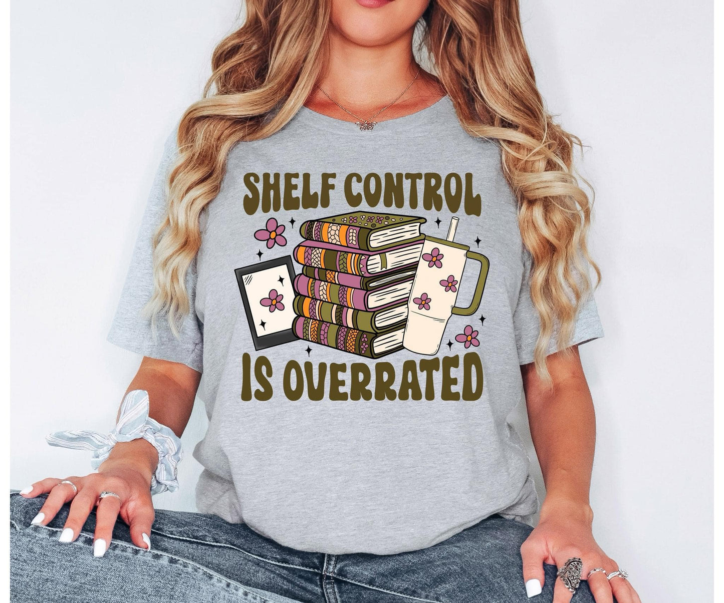 Shelf Control is Overrated Custom Tshirt
