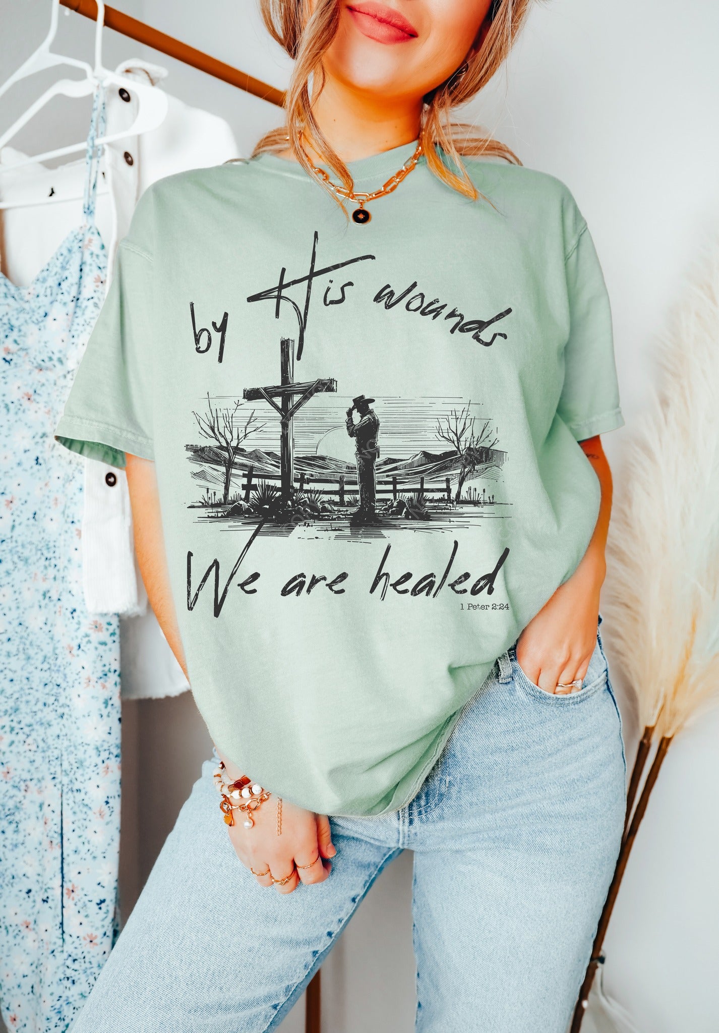 By His Wounds We Are Healed Custom Tshirt