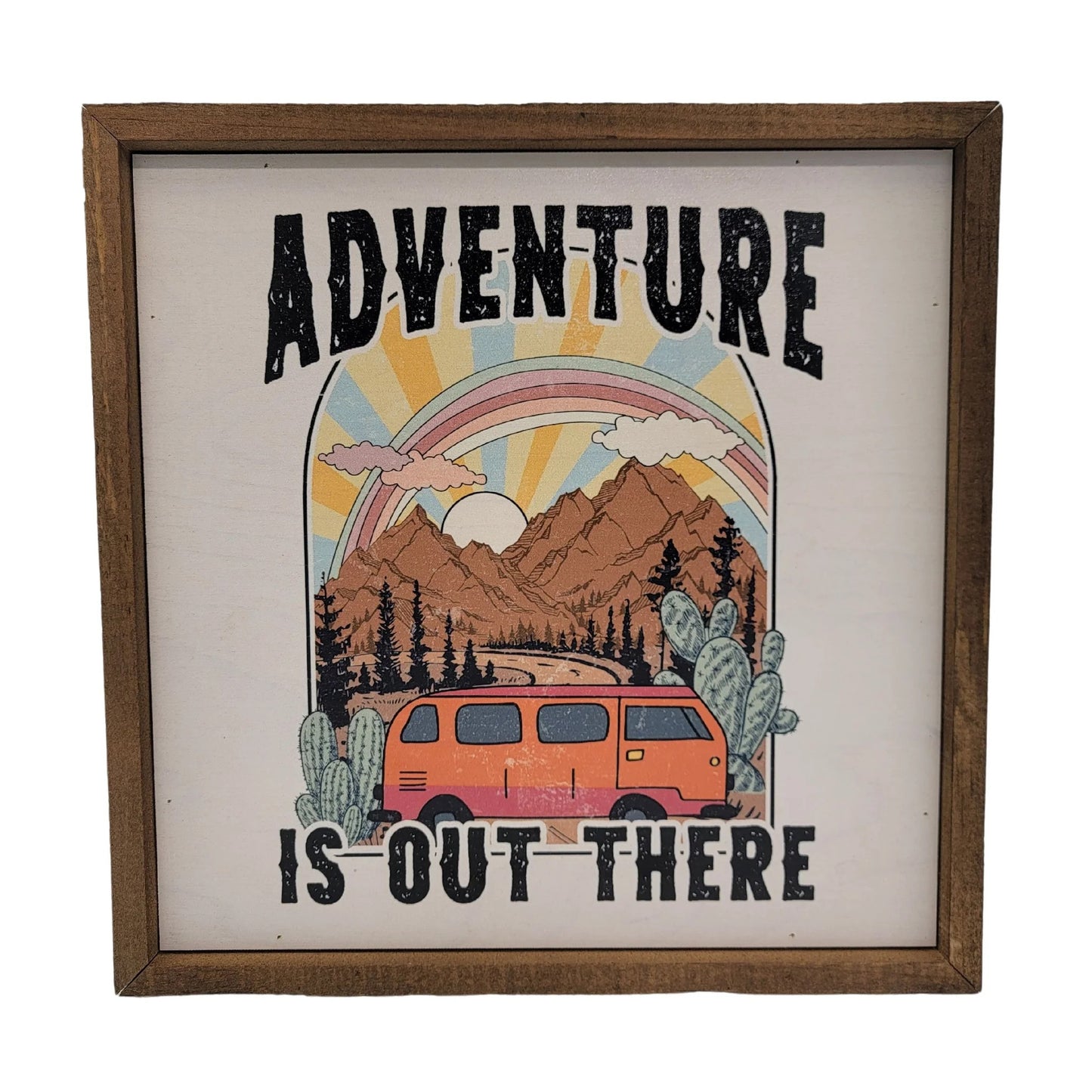 "ADVENTURE IS OUT THERE" 10x10 WOODEN SIGN
