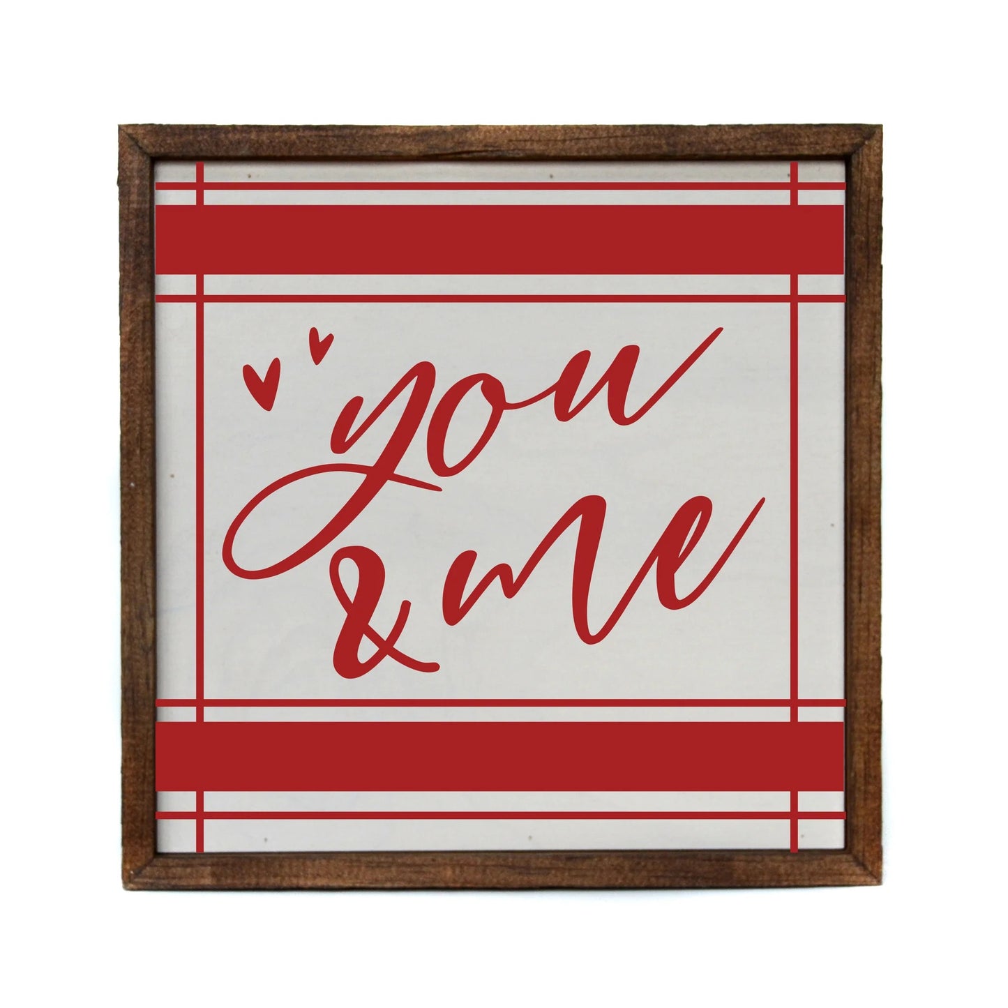 "YOU & ME" 10x10 WOODEN SIGN