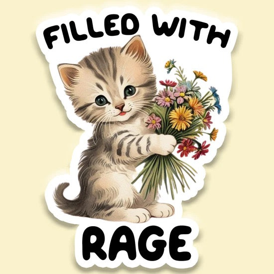 Filled with Rage Sticker Decal