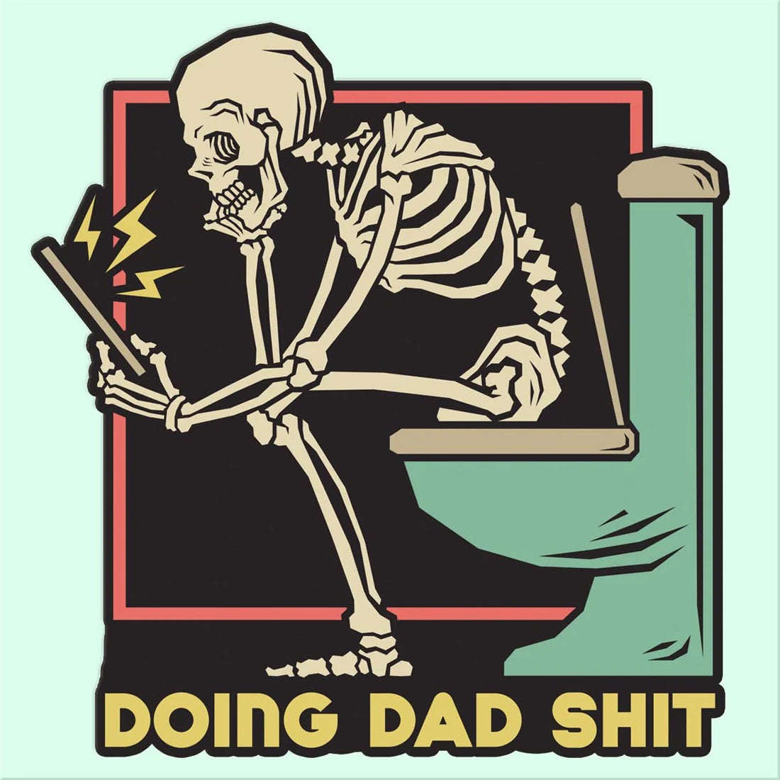 Doing Dad Shit Sticker Decal, Men's Sticker Decal
