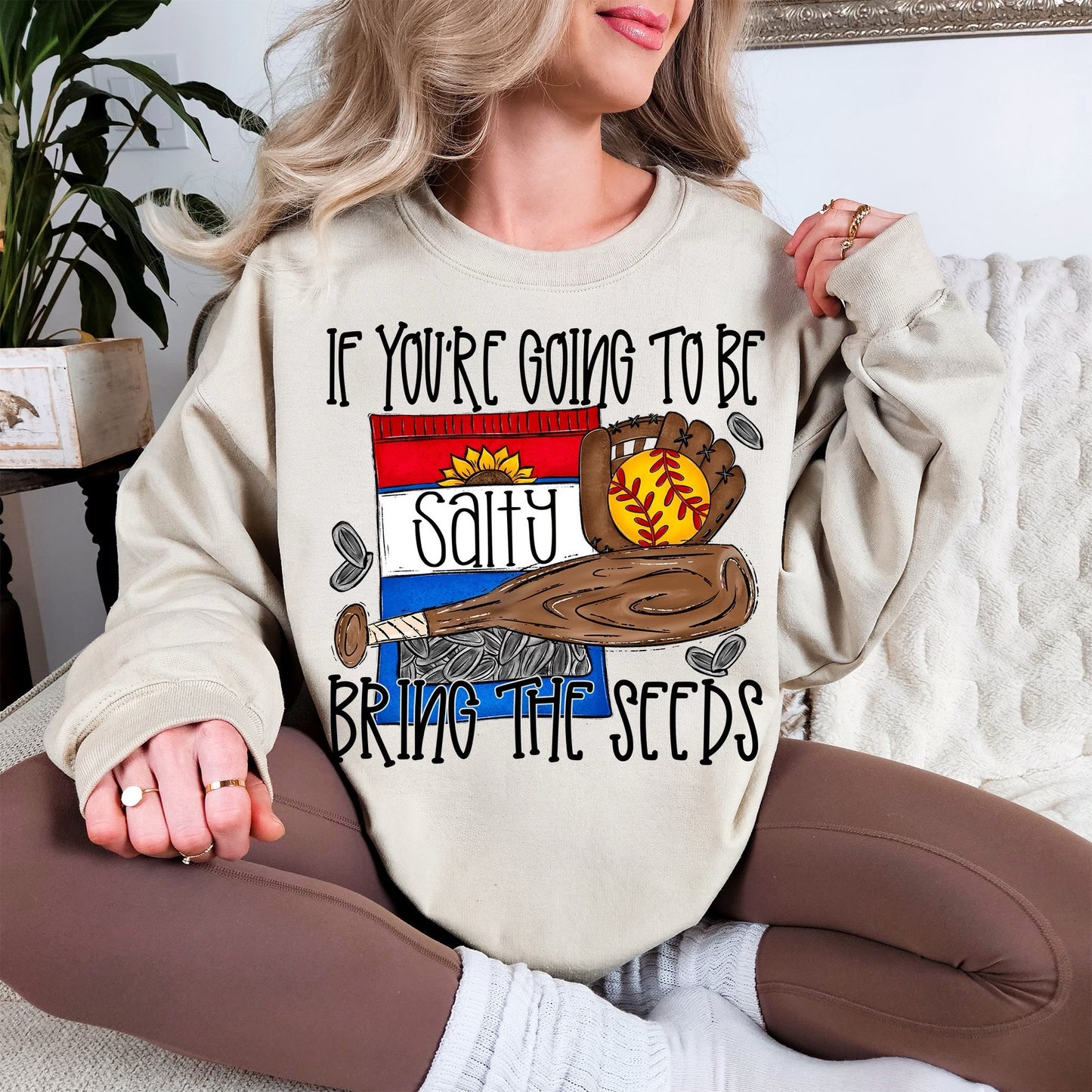 If You're Gonna Be Salty, Bring the Seeds Softball Custom Tshirt