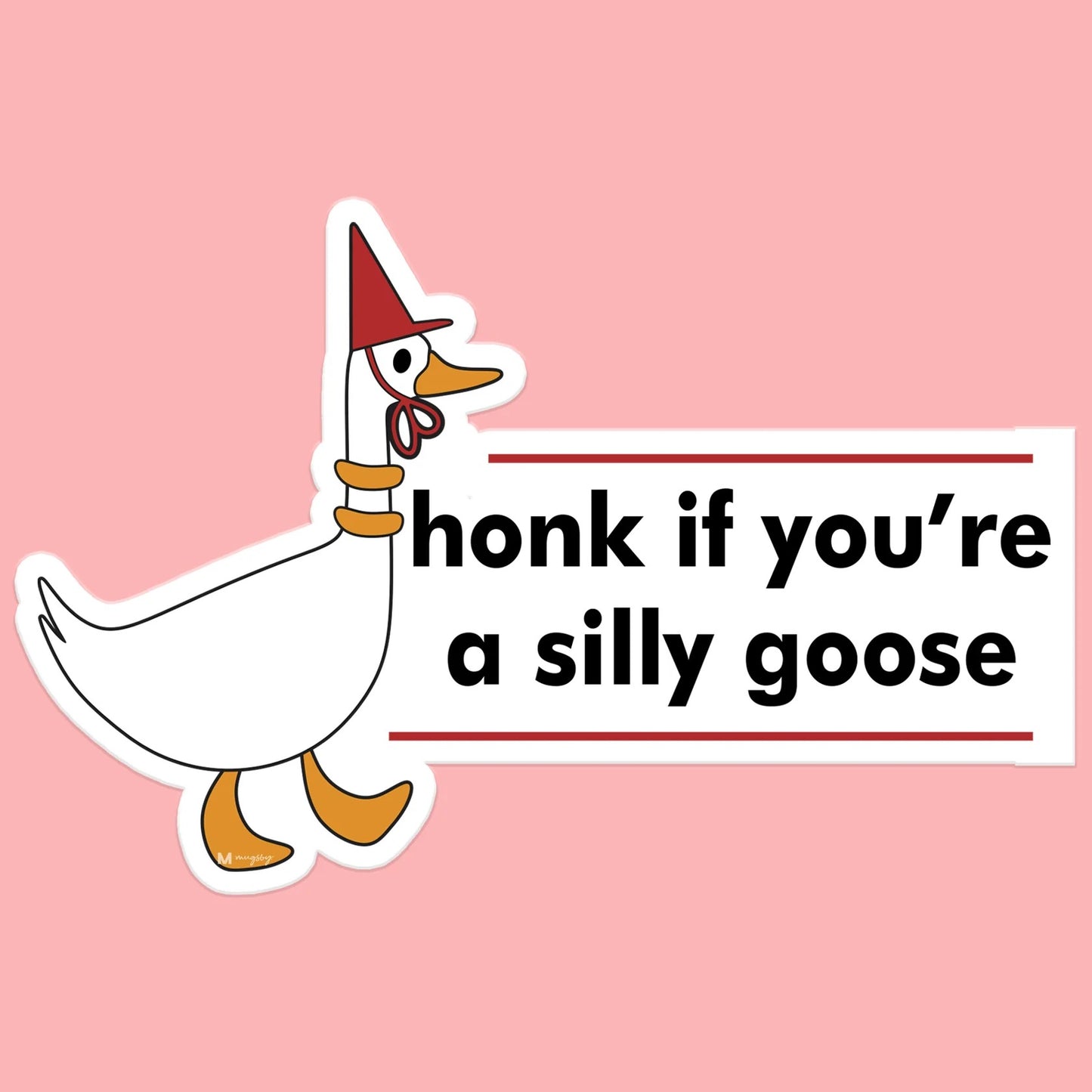 Honk If You're a Silly Goose Car Sticker Decal