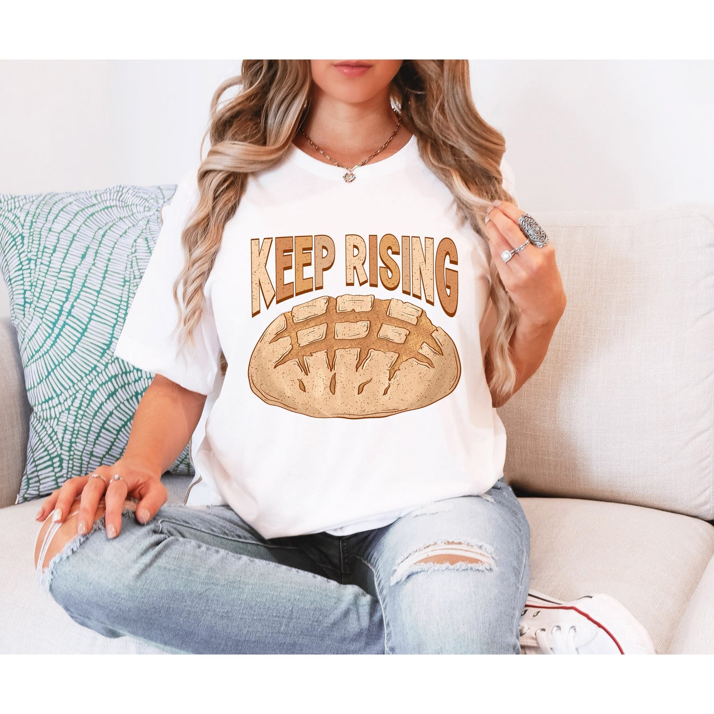 Keep Rising Sourdough Custom Tshirt