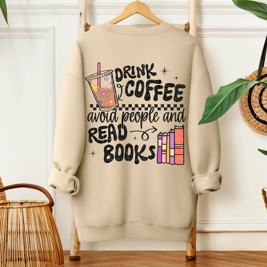 Drink Coffee Avoid People And Read Books Custom T-shirt